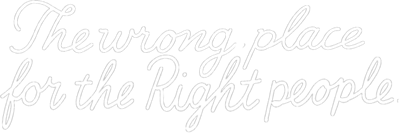 The wrong place for the right people